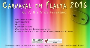 6-9 février 2016 - Carnaval em Flauta 2016